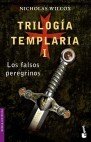 Resumen de Trilogía Templaria I. los Falsos Peregrinos