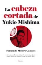 Resumen de La Cabeza Cortada de Mishima