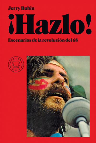 Resumen de ¡Hazlo! Escenarios de la Revolución del 68