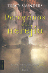 Resumen de Peregrinos de la Herejía