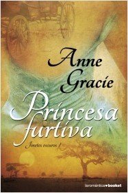 Resumen de Princesa Furtiva. Jinetes Oscuros I