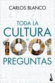 Resumen de Toda la Cultura en 1001 Preguntas