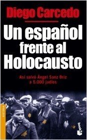 Resumen de Un Español Frente al Holocausto