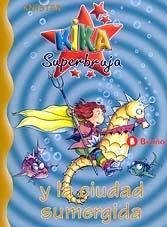 Resumen de Kika Superbruja y la Ciudad Sumergida