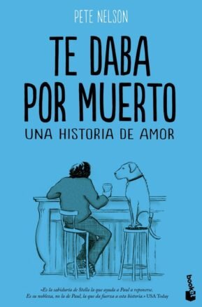 Resumen de Te Daba por Muerto. una Historia de Amor