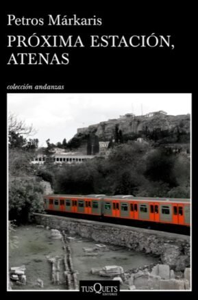 Resumen de Próxima Estación Atenas