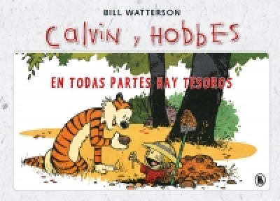 Resumen de Súper Calvin y Hobbes 1. en Todas Partes Hay Tesoros