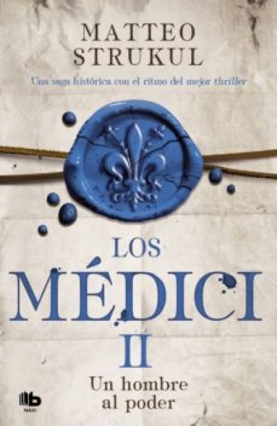 Resumen de Los Médici Ii. un Hombre al Poder