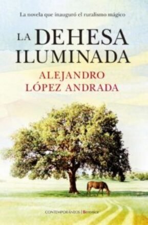 Resumen de La Dehesa Iluminada
