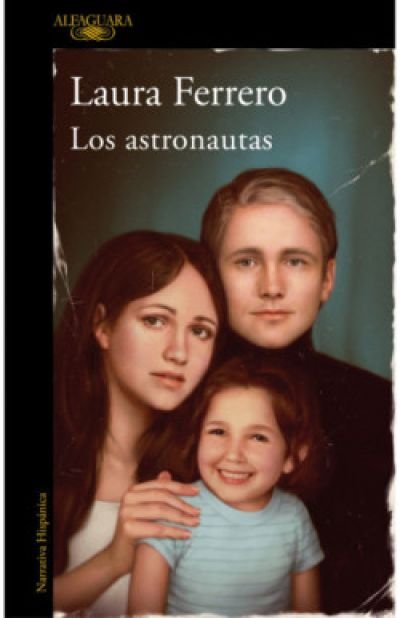 Resumen de Los Astronautas