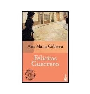 Resumen de Felicitas Guerrero