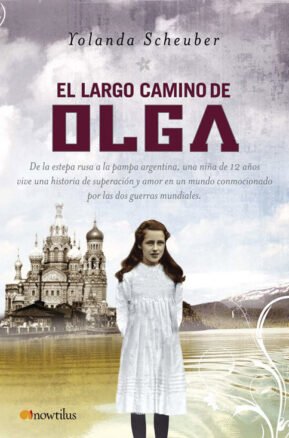 Resumen de El Largo Camino de Olga