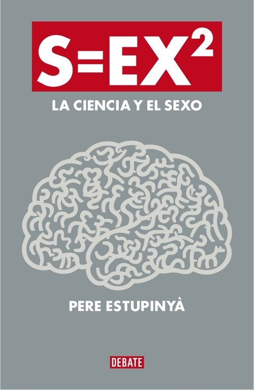 Resumen de S=Ex2. La Ciencia y el Sexo