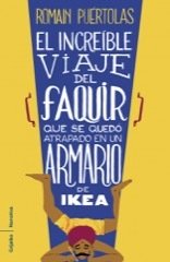 Resumen de El Increíble Viaje del Faquir Que se Quedó Atrapado en un Armario de Ikea