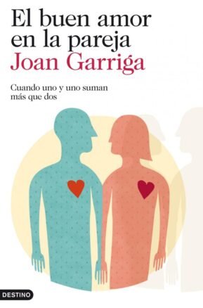 Resumen de El Buen Amor en la Pareja