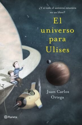 Resumen de El Universo Para Ulises