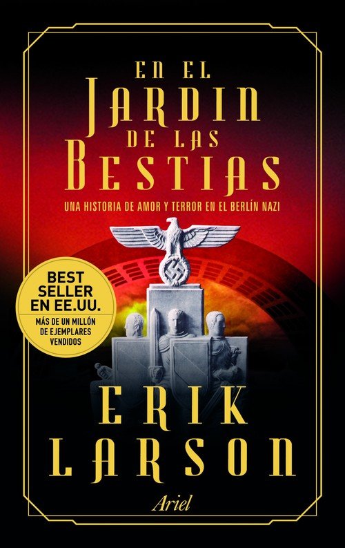 Resumen de En el Jardín de las Bestias. Un Historia de Amor y Terror en el Berlín Nazi