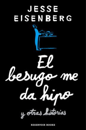 Resumen de El Besugo Me Da Hipo y Otras Historias