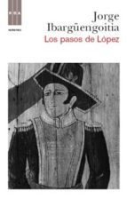 Resumen de Los Pasos de López