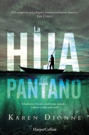 Resumen de La Hija del Pantano