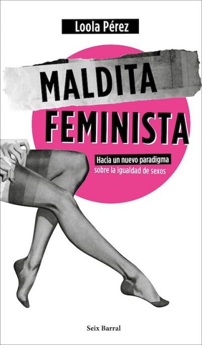 Resumen de Maldita Feminista