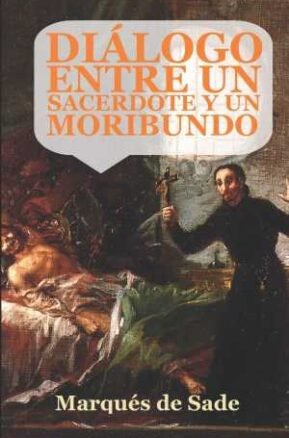 Resumen de Diálogo Entre un Sacerdote y un Moribundo