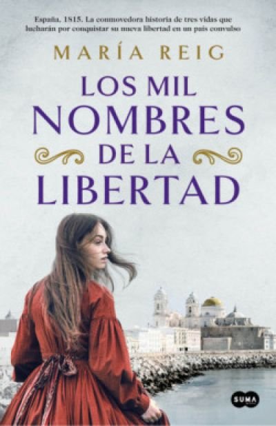 Resumen de Los Mil Nombres de la Libertad