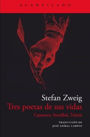 Resumen de Tres Poetas de Sus Vidas. Casanova, Stendhal, Tolstói