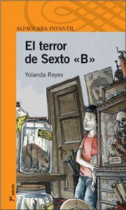 Resumen de El Terror de Sexto 'B'