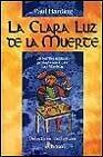 Resumen de La Clara Luz de la Muerte