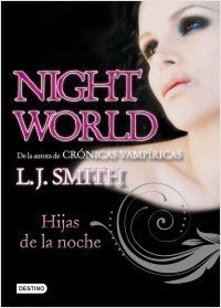 Resumen de Hijas de la Noche. Night World 1