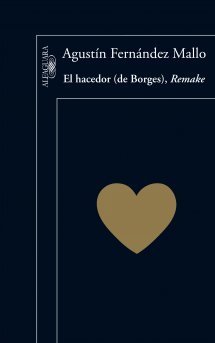 Resumen de El Hacedor (De Borges), Remake