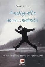 Resumen de Autobiografía de un Calabacín