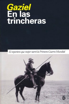 Resumen de En las Trincheras