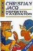 Resumen de Nefertiti y Akhenaton