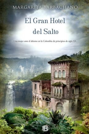 Resumen de El Gran Hotel del Salto