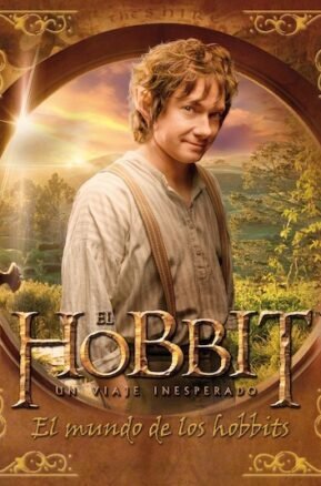 Resumen de El Hobbit. Un Viaje Inesperado. El Mundo de los Hobbits