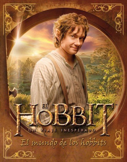 Resumen de El Hobbit. Un Viaje Inesperado. El Mundo de los Hobbits