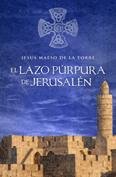 Resumen de El Lazo Púrpura de Jerusalén