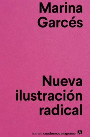 Resumen de Nueva Ilustración Radical
