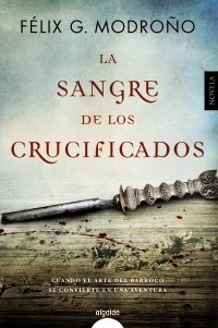 Resumen de La Sangre de los Crucificados