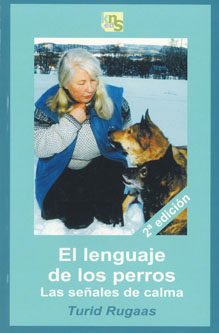 Resumen de El Lenguaje de los Perros. Las Señales de Calma