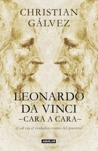 Resumen de Leonardo Da Vinci -Cara a Cara-