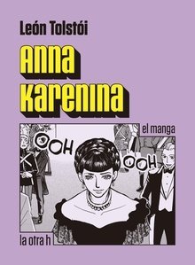 Resumen de Anna Karenina (Ana Karenina), el Manga