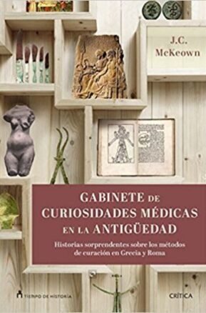 Resumen de Gabinete de Curiosidades Médicas de la Antiguedad