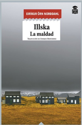 Resumen de Illska. La Maldad