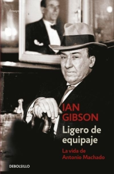 Resumen de Ligero de Equipaje. La Vida de Antonio Machado