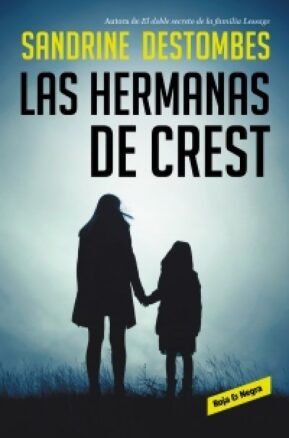 Resumen de Las Hermanas de Crest