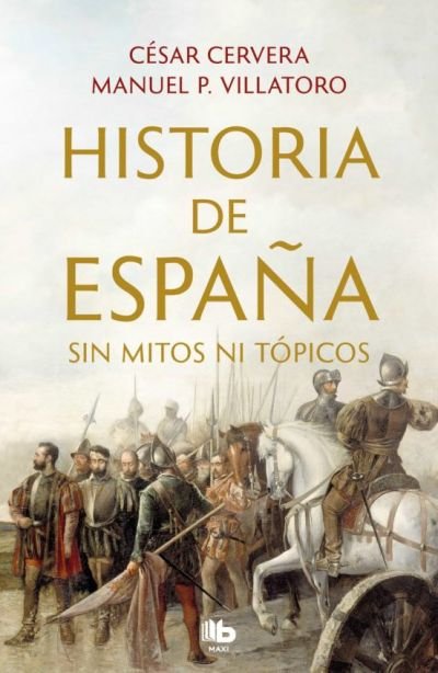 Resumen de Historia de España Sin Mitos Ni Tópicos