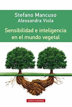 Resumen de Sensibilidad E Inteligencia en el Mundo Vegetal